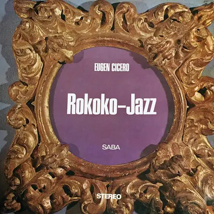 Eugen Cicero - Rokoko-Jazz