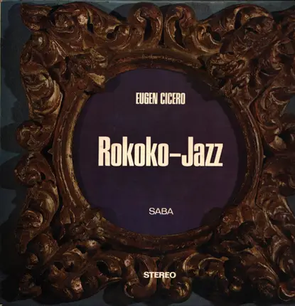 Eugen Cicero - Rokoko Jazz