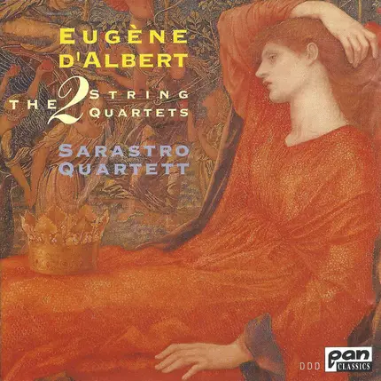 Eugen D'Albert - The 2 String Quartets