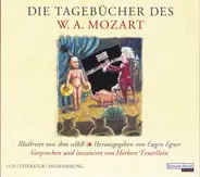 Eugen Egner • Herbert Feuerstein - Die Tagebücher Des W. A. Mozart