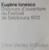 10'' - Eugen Ionescu - Discours D'Ouverture Du Festival De Salzbourg 1972
