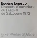 10'' - Eugen Ionescu - Discours D'Ouverture Du Festival De Salzbourg 1972