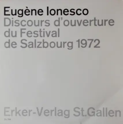 Eugen Ionescu - Discours D'Ouverture Du Festival De Salzbourg 1972