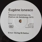 10'' - Eugen Ionescu - Discours D'Ouverture Du Festival De Salzbourg 1972
