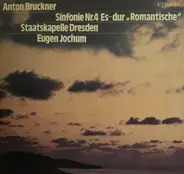 Anton Bruckner - ANTON BRUCKNER Symphony / Sinfonie Nr. 4 Es-dur ('Romantic' / 'Romantische')