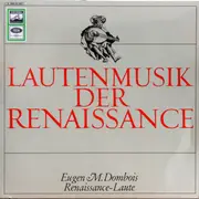 LP - Eugen M. Dombois - Lautenmusik Der Renaissance - Red labels