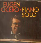 Eugen Cicero - Piano Solo