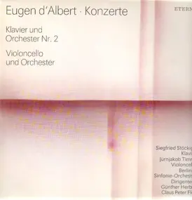 Eugen d'Albert - Klavier und Orchester Nr.2, Violoncello und Orchester