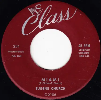 Eugene Church - Miami / I Ain't Going For That