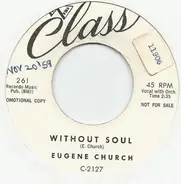 Eugene Church - Without Soul / Jack Of All Trades