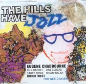 Eugene Chadbourne - The Hills Have Jazz