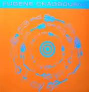 Eugene Chadbourne - LSD C&W: The History of the Chadbournes in America