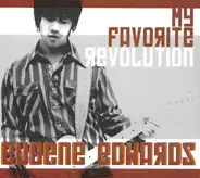 Eugene Edwards - My Favorite Revolution
