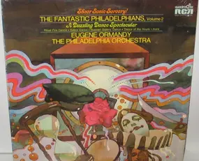 Eugene Ormandy - The Fantastic Philadelphians, Volume 2