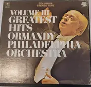 Grieg / Bizet / Borodin / J. Strauss / Bach a.o. - Volume III Greatest Hits