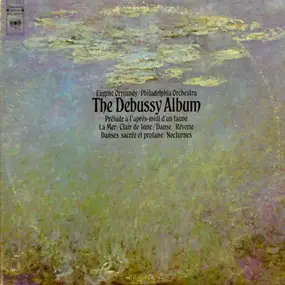 Eugene Ormandy - The Debussy Album