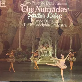Pyotr Ilyich Tchaikovsky - Swan Lake / The Nutcracker