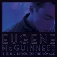 Eugene McGuinness - The Invitation To The Voyage