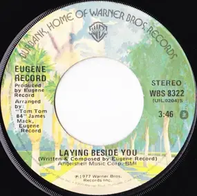 Eugene Record - Laying Beside You / Love Don't Live By Sex Alone