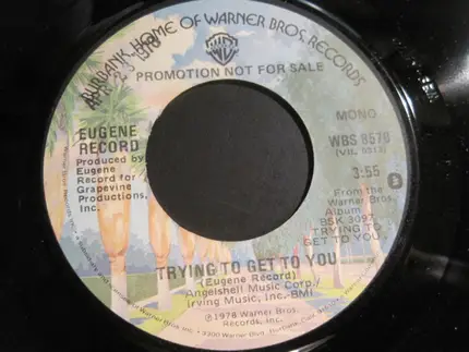 Eugene Record - Trying to Get to You