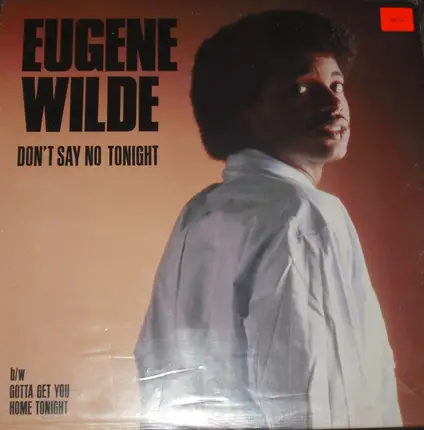 Eugene Wilde - Don't Say No Tonight