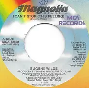 Eugene Wilde - I Can't Stop (This Feeling)