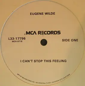Eugene Wilde - I Can't Stop This Feeling