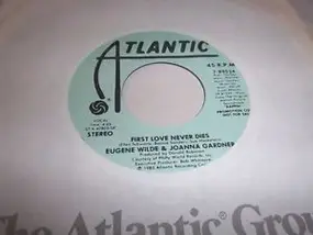 Eugene Wilde - First Love Never Dies