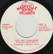 Eugene "Texas" Ray - Hey, Mr. Landlord