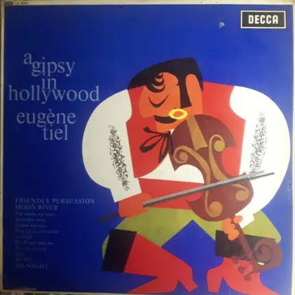 Eugène Tiel - A Gipsy In Hollywood