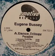 Eugene Bussey - A Dance Trilogy