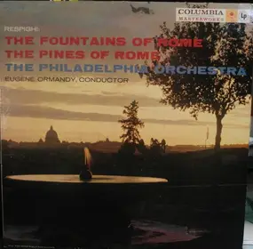 Eugene Ormandy - Pines Of Rome