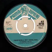 Eugene Paul - Farewell My Darling / Whole Lot Of Woman