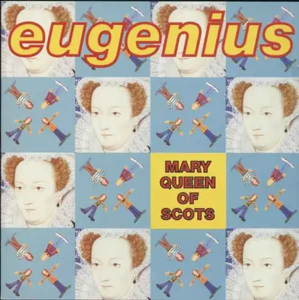 Eugenius - Mary Queen of Scots
