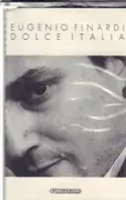 MC - Eugenio Finardi - Dolce Italia - Old Stock. Like New.