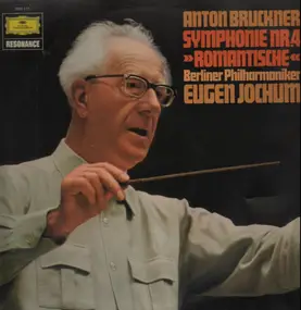 Eugen Jochum - Bruckner: Symphonie Nr. 4 Es-dur 'Romantische'