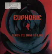 12inch Vinyl Single - Euphoric - Teach Me How To Live