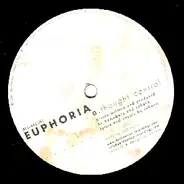 Euphoria - Thought Control / Chaos Rave