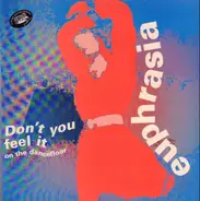 Euphrasia - Don't You Feel It On The Dancefloor