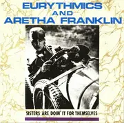 7inch Vinyl Single - Eurythmics , Aretha Franklin - Sisters Are Doin' It For Themselves