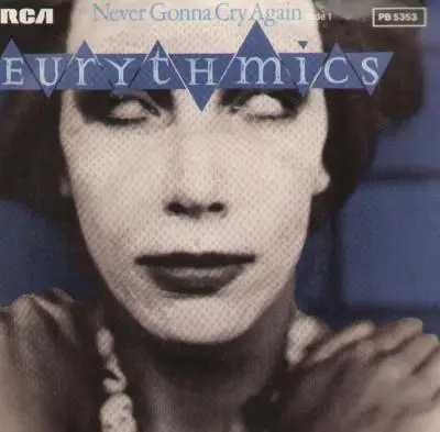 Eurythmics - Never Gonna Cry Again