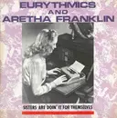 12inch Vinyl Single - Eurythmics And Aretha Franklin - Sisters Are Doin' It For Themselves