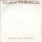 7'' - Eurythmics - It's Alright (Baby's Coming Back)