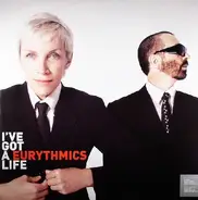 Eurythmics - I've Got A Life