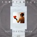 7'' - Eurythmics - Love Is A Stranger