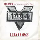 7'' - Eurythmics - Sexcrime (Nineteen Eighty Four)