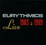 Eurythmics - Live 1983 - 1989