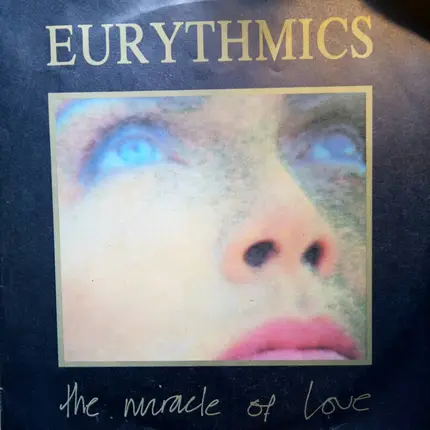 Eurythmics - The Miracle Of Love