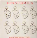 12inch Vinyl Single - Eurythmics - When Tomorrow Comes