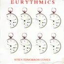 7inch Vinyl Single - Eurythmics - When Tomorrow Comes